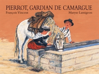 Pierrot, gardien de camargue (Hardcover)