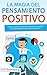 La Magia Del Pensamiento Positivo by Luis Ramirez R.