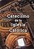 Catecismo de la Iglesia Catolica