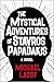 The Mystical Adventures of Stavros Papadakis by Michael Lacoy The Mystical Adventures of Stavros Papadakis by Michael Lacoy