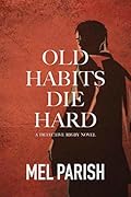 Old Habits Die Hard