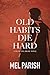 Old Habits Die Hard (Detect...