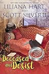 Deceased and Desist