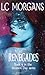 Renegades: Book 5 in the In...