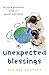 Unexpected Blessings by Sandra  Peoples