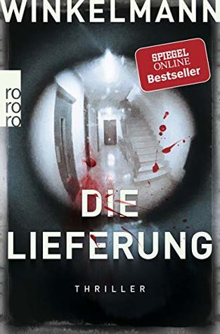 Die Lieferung (Kerner und Oswald #2)