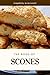 Book of Scones: 18 Tasty Re...