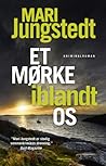 Et mørke iblandt os by Mari Jungstedt