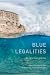 Blue Legalities: The Life and Laws of the Sea