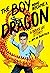 The Boy Who Became a Dragon...