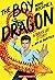 The Boy Who Became a Dragon...