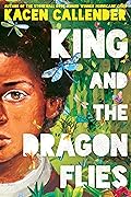 King and the Dragonflies (Scholastic Gold)