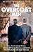 The Overcoat Men by Mark Hodkinson