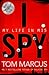 I Spy: My Life in MI5