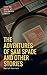 The Adventures of Sam Spade and other stories