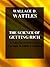 The Science of Getting Rich. A Lawful Process for Certain Wealth Creation