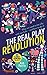 The Real Play Revolution: W...