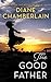 The Good Father by Diane Chamberlain