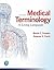 Medical Terminology by Bonnie F. Fremgen