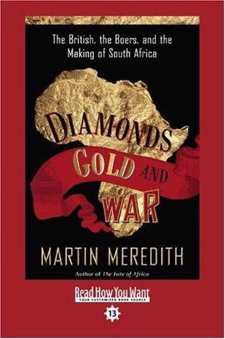 Diamonds, Gold, and War (Volume 2 of 2) (EasyRead Comfort Edition): The British, the Boers, and the Making of South Africa