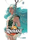 Radiant, vol. 8 by Tony Valente