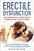 Erectile Dysfunction: Say G...