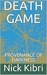 DEATH GAME: PROVENANCE OF DARKNESS