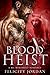 Blood Heist (Raging Wolf, #2)