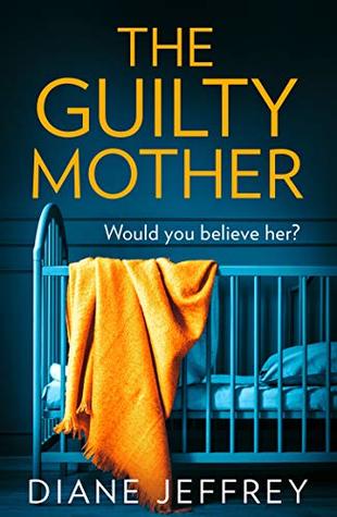 The Guilty Mother (Paperback)