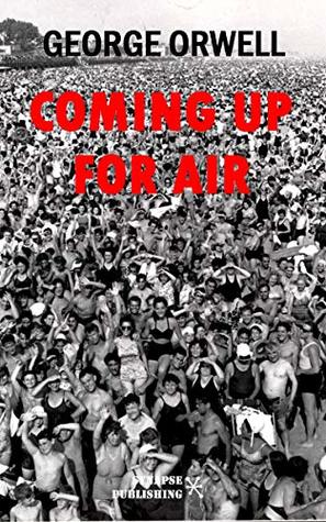 Coming Up For Air: A Novel