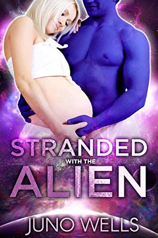 Stranded With The Alien (Kindle Edition)