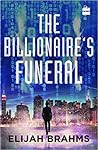 The Billionaire's Funeral The Billionaire's Funeral