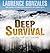 Deep Survival by Laurence Gonzales