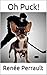 Oh Puck!