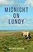 Midnight on Lundy
