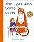 Tiger Who Came To Tea by Judith Kerr