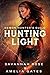 Hunting Light: Den Dämonen Verfallen (Dämonen Blut Saga 2)
