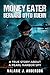 Money Eater: Bernard Otto K...