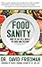 Food Sanity by David Friedman