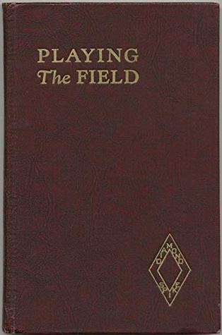 Playing the Field: Autobiography of an All American Racketeer (Hardcover)