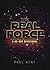 The Real Force: A Forty Day...