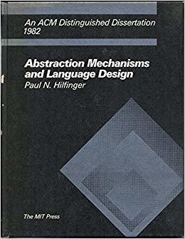 Abstraction Mechanisms and Language Design (Hardcover)
