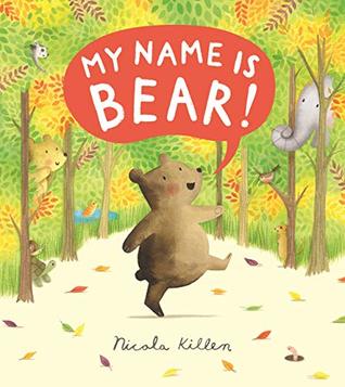My Name is Bear (Paperback)