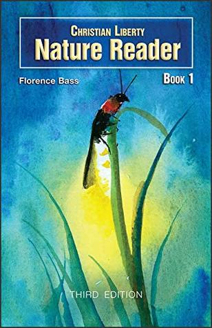Christian Liberty Nature Reader Book 1 (Paperback)