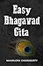 Easy Bhagavad Gita: A Trans...
