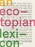 An Ecotopian Lexicon