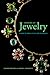 Looking at Jewelry: A Guide to Terms, Styles, and Techniques