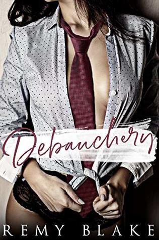 Debauchery (King University, #3)