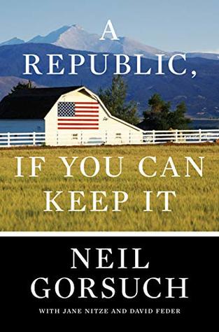 A Republic, If You Can Keep It (Kindle Edition)