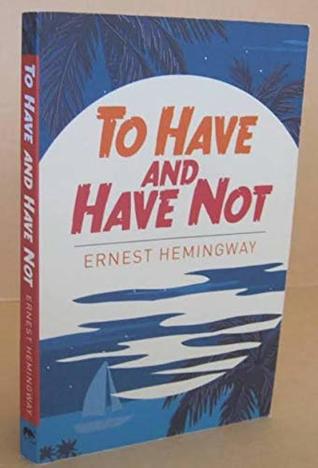 To Have and Have Not